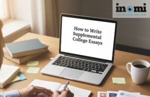 How to Write Supplemental Essays for College Admissions
