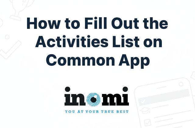 How to Fill Out the Activities List on Common App