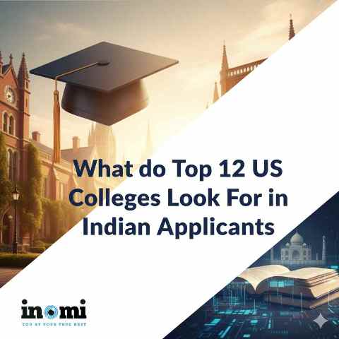 What 12 Top US Colleges Look For?