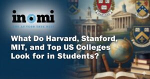 What Do Top US Colleges Look for in Students?
